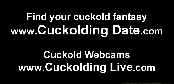  I am going to give you a cruel cuckold session